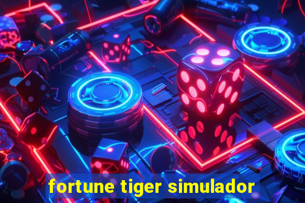 fortune tiger simulador